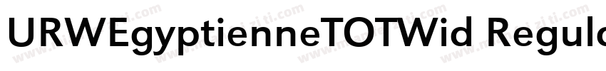 URWEgyptienneTOTWid Regular字体转换